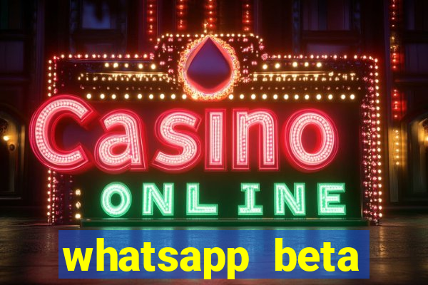 whatsapp beta 3.3.10 baixar